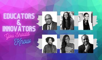 Making an Impact  – Black Educators and Innovators
